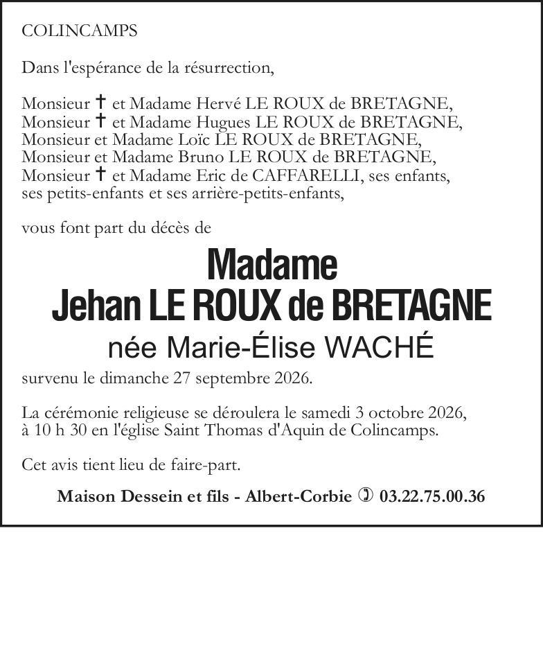 Avis de décès de Madame LE ROUX de BRETAGNE